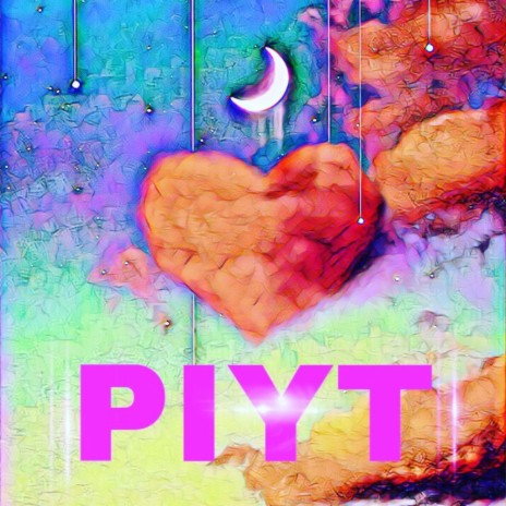 PIYT | Boomplay Music