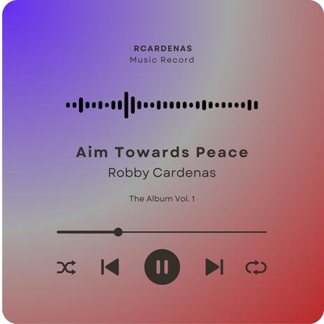 Aim towards peace | Boomplay Music