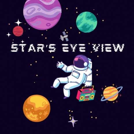 Star's Eye View | Boomplay Music