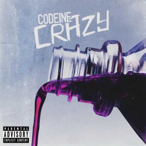 Codeine Crazy | Boomplay Music