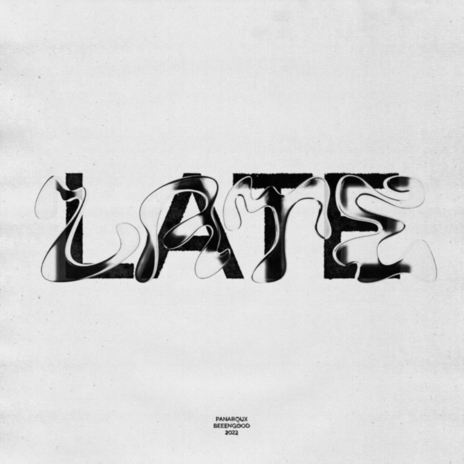 LATE | Boomplay Music