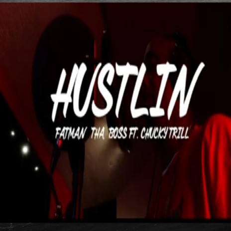 I COME FROM HUSTLIN ft. CHUCKY TRILL | Boomplay Music