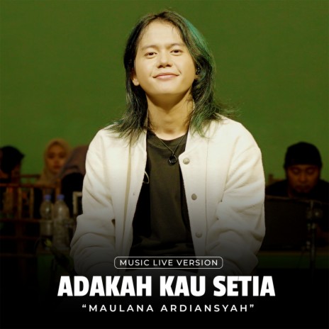 Adakah Kau Setia (Live At Ska Reggae) | Boomplay Music