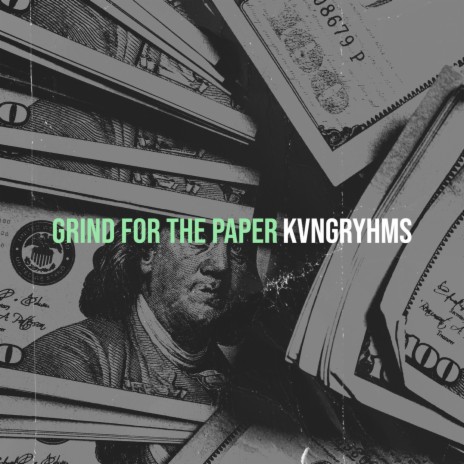 Grind for the Paper | Boomplay Music