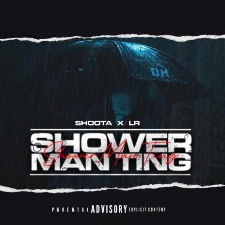 (Shower Man Ting) [feat LR & Sin Squad [SS]] | Boomplay Music