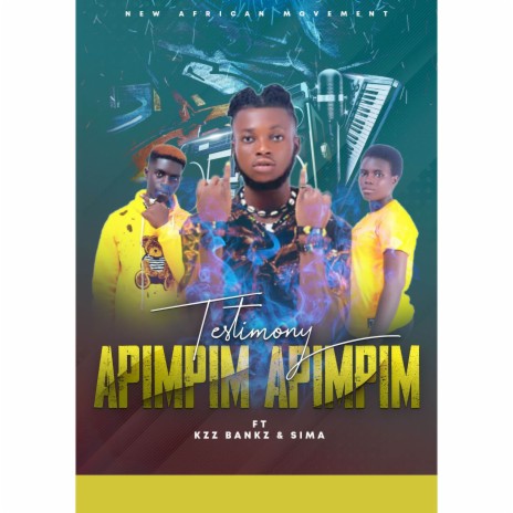 Apimpim Apimpim ft. sima & Kezz bankz | Boomplay Music
