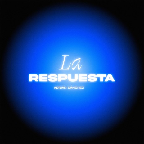 La Respuesta | Boomplay Music