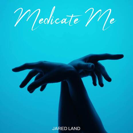 Medicate Me | Boomplay Music