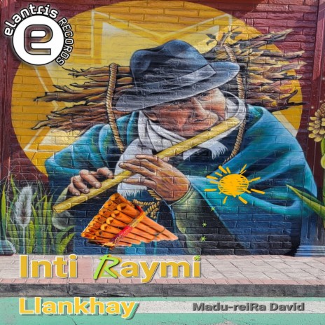 Inti Raymi Llankhay | Boomplay Music