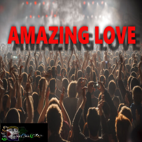 Amazing Love | Boomplay Music