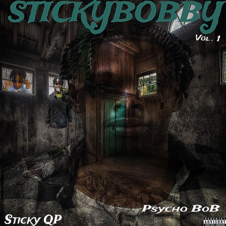 StickyBobby ft. Psycho BOB