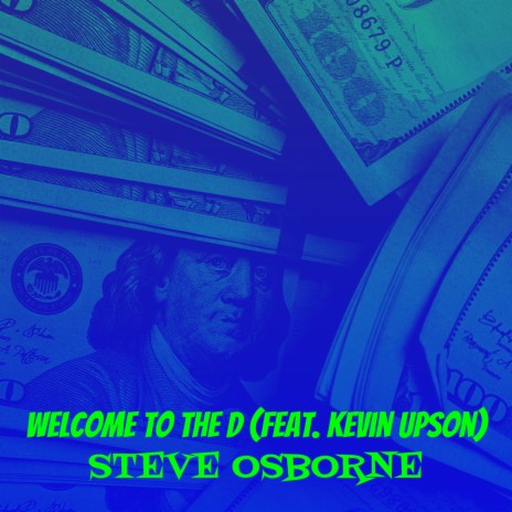 Welcome to the D ft. Kevin Upson | Boomplay Music