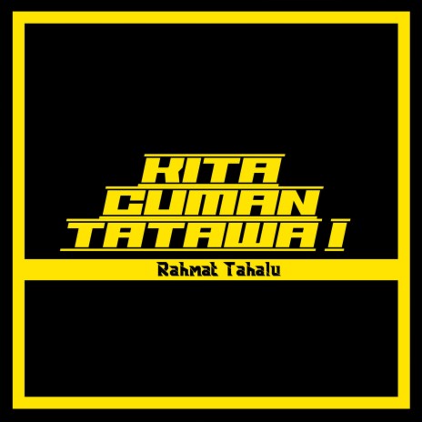 Kita Cuman Tatawa I | Boomplay Music