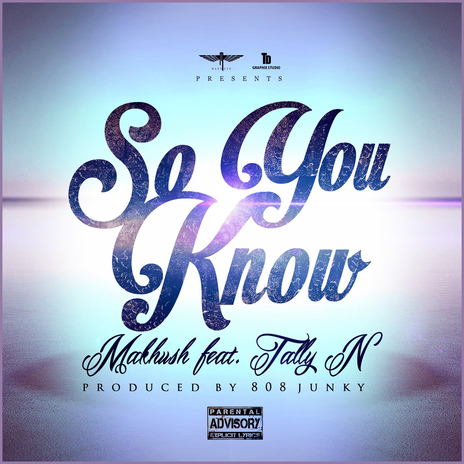 So You Know (feat. Tally N) | Boomplay Music