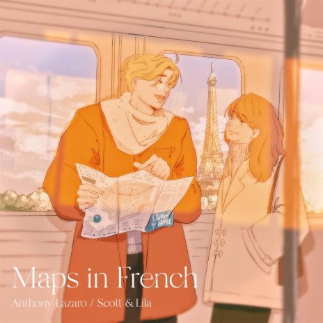 Maps in French ft. Scott & Lila