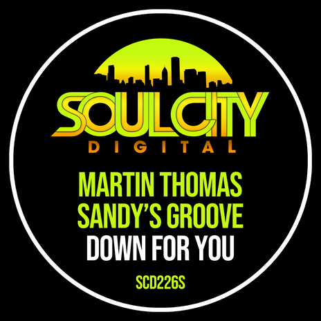 Down For You (Extended Dub Mix) ft. Sandy's Groove | Boomplay Music