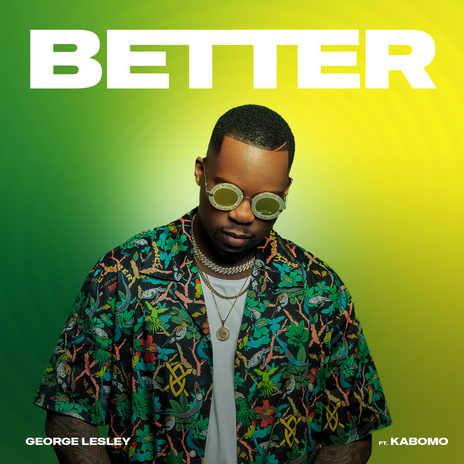 Better (feat. Kabomo) | Boomplay Music