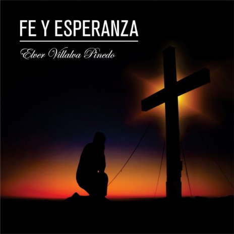 Fe y Esperanza | Boomplay Music