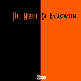 THE NIGHT OF HALLOWEEN