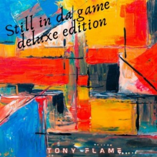 Still in Da Game (Deluxe Edition)
