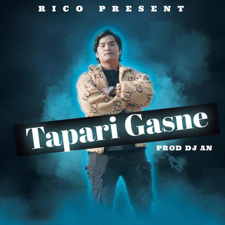 Tapari Gasne ft. DJ AN | Boomplay Music