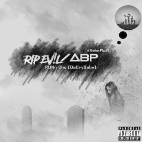 RIP EV!L / ABP | Boomplay Music