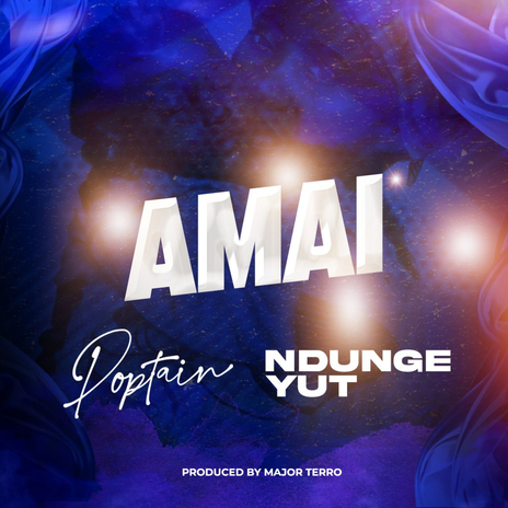 Amai ft. Ngunge Yut | Boomplay Music