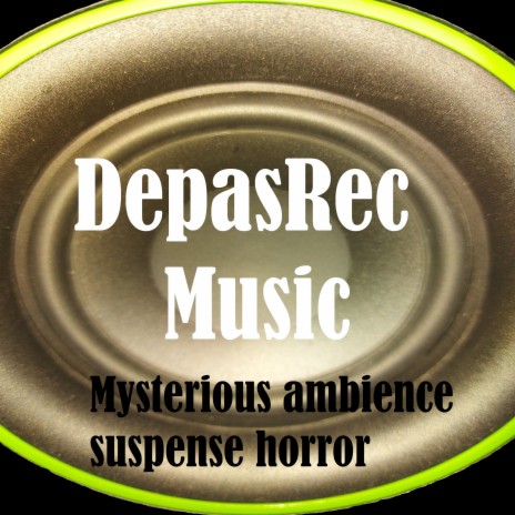 Mysterious Ambience Suspense Horror | Boomplay Music