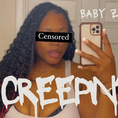 Creepin' | Boomplay Music