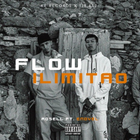 FLOW ILIMITAO ft. ENDYEL & kfrecords