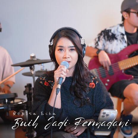 Buih Jadi Permadani | Boomplay Music