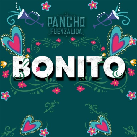 Bonito | Boomplay Music