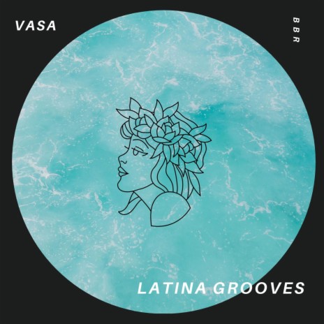 Latina Grooves | Boomplay Music