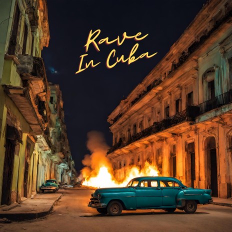 Rave In Cuba