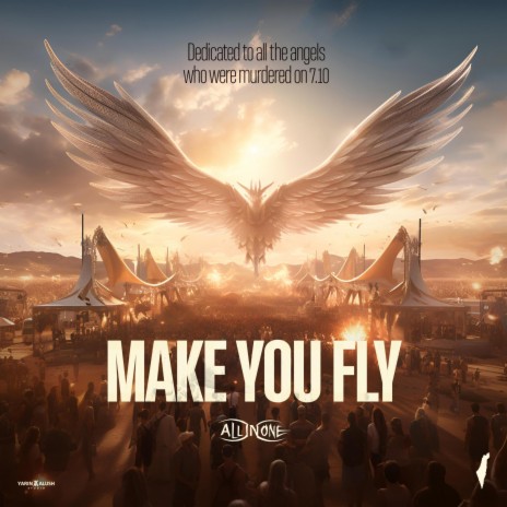 Make You Fly (Dedicated to Nova Festival victims) | Boomplay Music