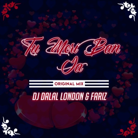 Tu Meri Ban Ja ft. FARIZ | Boomplay Music