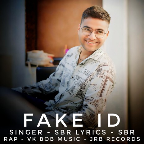 Fake Id ft. VK Bob | Boomplay Music