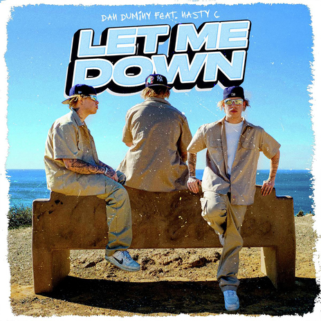 LET ME DOWN ft. Nasty C | Boomplay Music