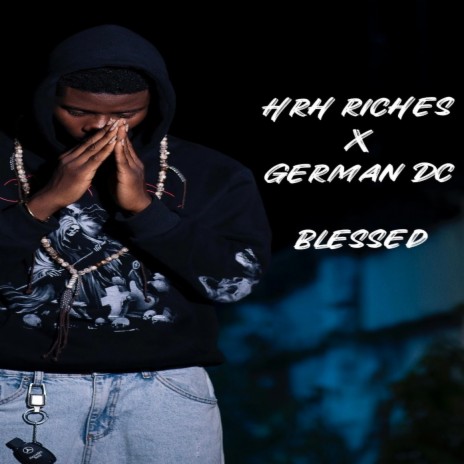 Blessed ft. German Dc