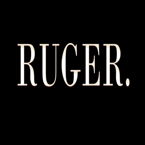 RUGER | Boomplay Music