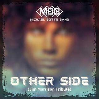 Other Side (Jim Morrison Tribute)