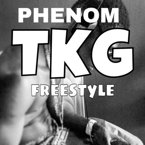 TKG Freestyle | Boomplay Music