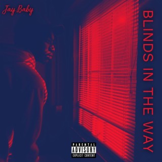 Blinds In The Way lyrics | Boomplay Music