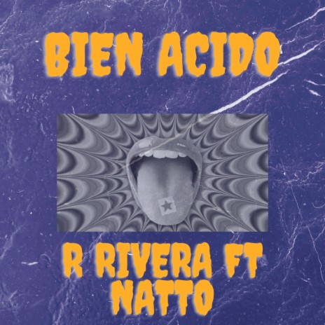 Bien Acido ft. NATTO