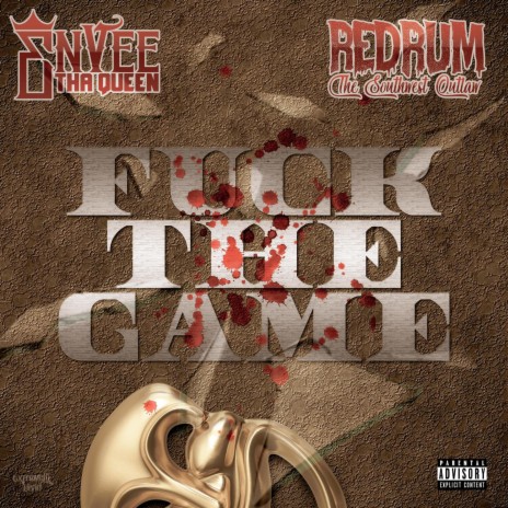 Fuck The Game ft. Redrum the Southwest Outlaw | Boomplay Music
