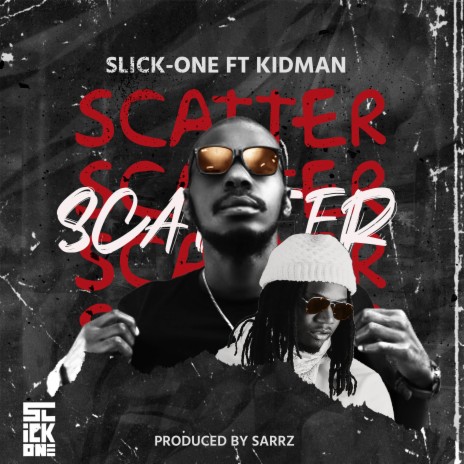 SCATTER (Radio Edit) ft. KidMan | Boomplay Music