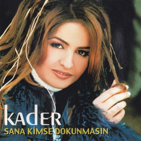 Sana Kimse Dokunmasın | Boomplay Music