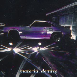 material demise