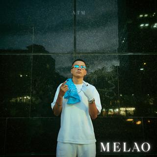 MELAO lyrics | Boomplay Music