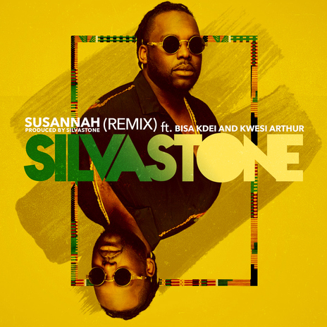 Susannah (feat. Bisa Kdei and Kwesi Arthur) [REMIX] | Boomplay Music